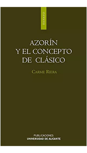 Azorin Y El Concepto Clasico - Riera Guilera C - #w