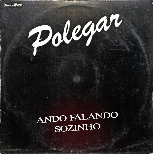 Polegar Lp Single 1989 Ando Falando Sozinho Continental 3642