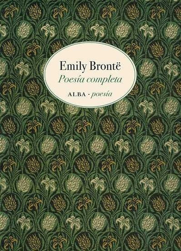 Poesia Completa Emily Bronte - Bronte, Emily