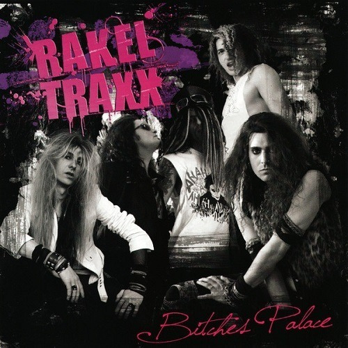 Rakel Traxx  Bitches Palace-audio D Album Importado