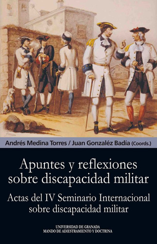 Libro Apuntes Y Reflexiones Sobre Discapacidad Militar