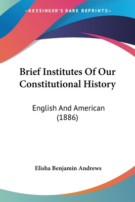 Libro Brief Institutes Of Our Constitutional History: Eng...