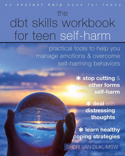 Libro: The Dbt Skills Workbook For Teen Self-harm: Practical