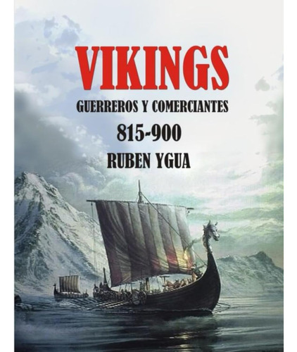 Libro: Vikings: Guerreros Y Comerciantes (spanish Edition)