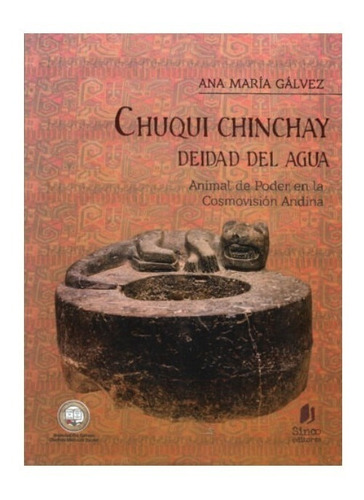 Chuqui Chinchay Deidad Del Agua - Ana María Galvez