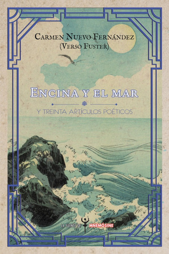Encina Y El Mar, De Carmen Nuevo. Editorial La Fuente De Mnemósine, Tapa Blanda En Español, 2020