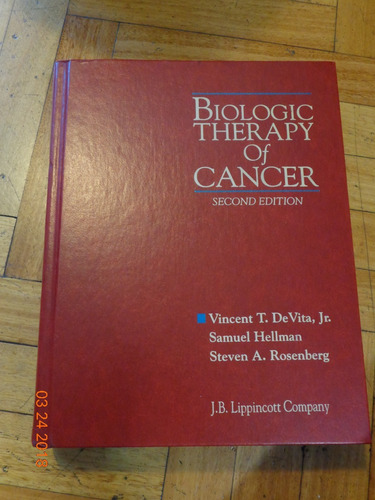 Biologic Therapy Of Cancer. Vincent T. De Vita, Jr Tapa Dura