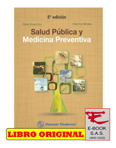 Salud Pública Y Medicina Preventiva / Álvarez Alva, Rafae