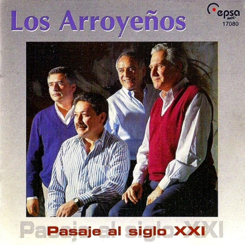 Los Arryeños - Pasaje Al Siglo Xxi- Cd - Nuevo - Original!!!
