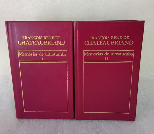 Memorias De Ultratumba, 1 Y 2, Chateaubriand