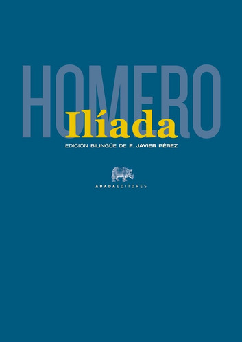 Ilíada, Homero, Abada