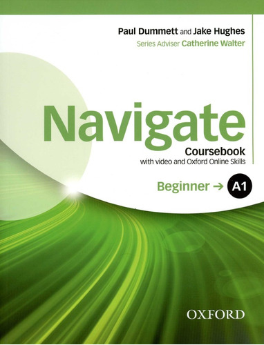 Navigate - Beginner A1 - Coursebook W/dvd + Online Skills Pr