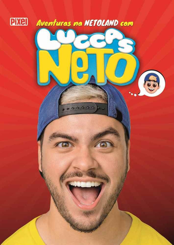 As Aventuras Na Netoland Com Luccas Neto