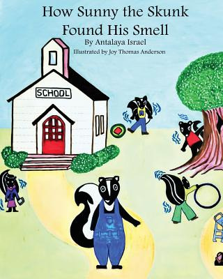 Libro How Sunny The Skunk Found His Smell - Thomas Anders...
