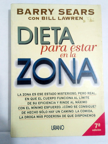 Barry Sears Y Bill Lauren, Dieta Para Estar En La Zona