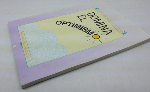 Domina El Optimismo -eduardo Aguilar Kubli