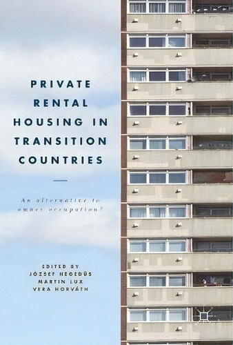 Private Rental Housing In Transition Countries : An Alterna, De Jozsef Hegedus. Editorial Palgrave Macmillan En Inglés