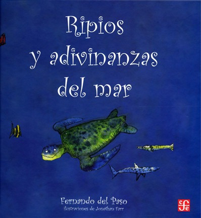 Ripios Y Adivinanzas Del Mar, Fernando Del Paso, Fce
