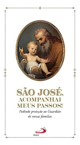 São José, Acompanhai Meus Passos!, De Santos Dos. Paulus Editora Em Português