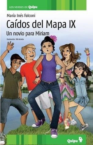 Caidos Del Mapa  9 Un Novio Para Miriam María Inés Falconi Q