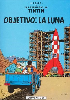 Libro Objetivo : La Luna  Las Aventuras De Tintin  Encuadern