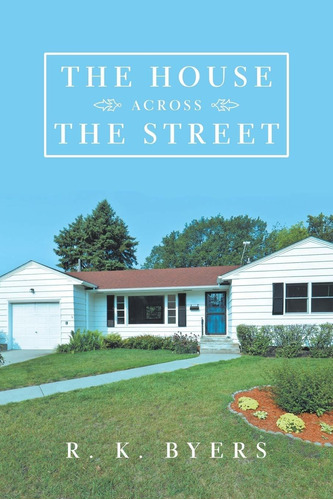Libro The House Across The Street Nuevo