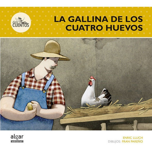 La gallina de los cuatro huevos, de Enric Lluch. Editorial Promolibro, tapa blanda, edición 2014 en español