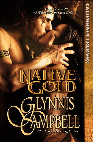Libro:  Native Gold (california Legends Trilogy)