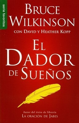 El Dador De Sueños Bruce Wilkinson
