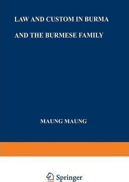 Libro Law And Custom In Burma And The Burmese Family - Dr...