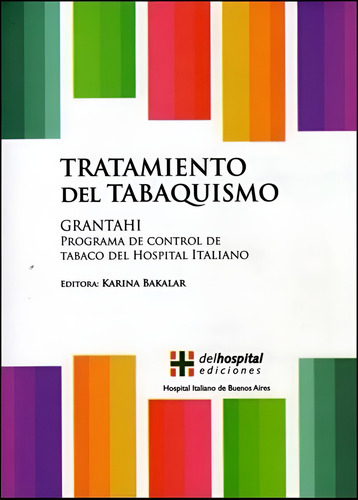 Tratamiento Del Tabaquismo Programa D Control Karina Bakalar