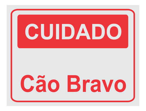 Placa Cuidado Cão Bravo