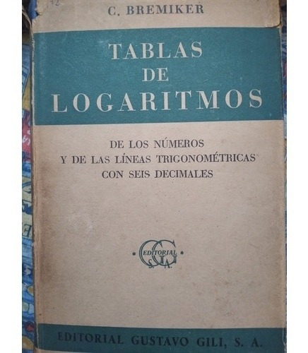Tabla De Logaritmos: C. Bremiker