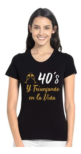 Playera 40s 50s 60s 70s  Y Triunfando En La Vida Aniversario