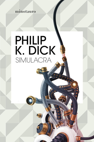 Simulacra - Philip K, Dick