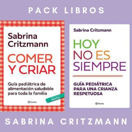 Pack Critzmann - Comer Y Criar + Hoy No Es Siempre -pla
