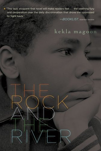 The Rock And The River (coretta Scott King  John Steptoe Awa