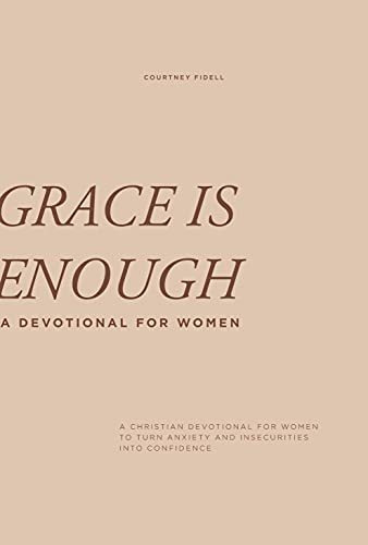 Book : Grace Is Enough A 30-day Christian Devotional To Hel