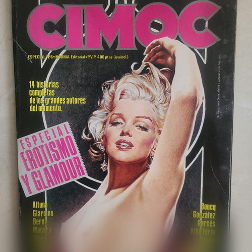 Cimoc Especial No 6. Erotismo Y Glamour Marilyn Monroe 