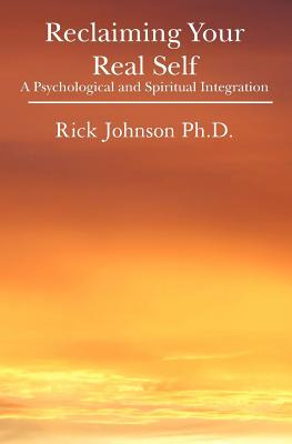 Libro Reclaiming Your Real Self: A Psychological And Spir...