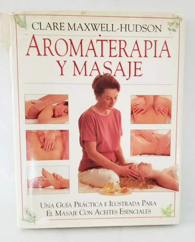 Aromaterapia Y Masaje / Maxwell-hudson / Enviamos Latiaana