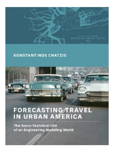 Forecasting Travel In Urban America - Konstantinos Cha. Eb05