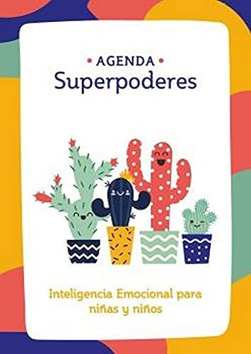 Agenda Superpoderes: Inteligencia Emocional Para Niñas Y Niñ