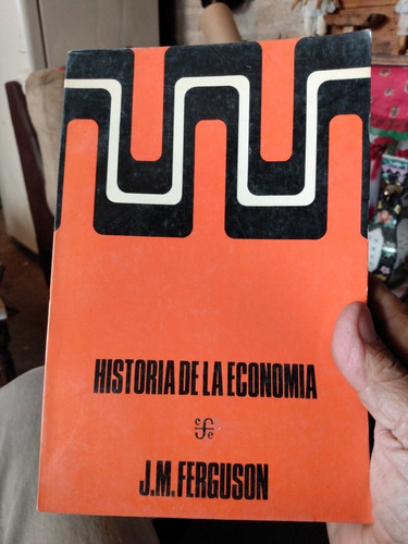 Historia De La Económica. J. M. Ferguson. G4