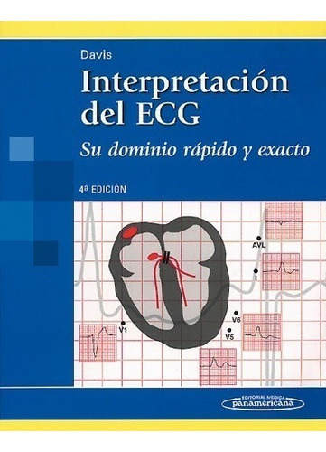 Interpretación Del Ecg Su Dominio Rápido Y Exacto Davis