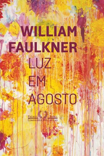 Luz em agosto, de Faulkner, William. Editora Schwarcz SA, capa mole em português, 2021