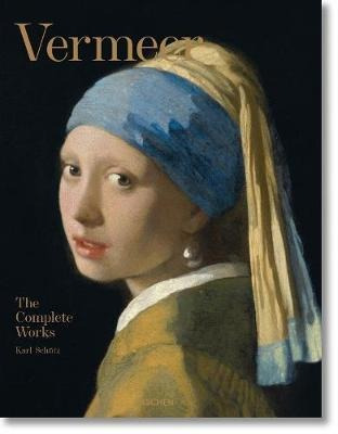 Vermeer. The Complete Works - Karl Schã¼tz