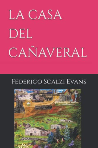 La Casa Del Cañaveral