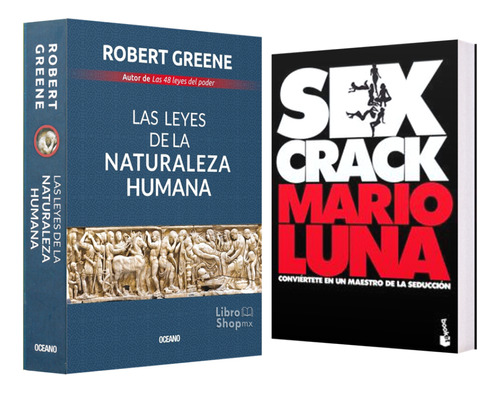 Leyes De La Naturaleza Humana + Sex Crack Mario Luna