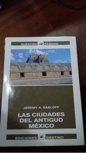 Libro Las Ciudades Del Antiguo México